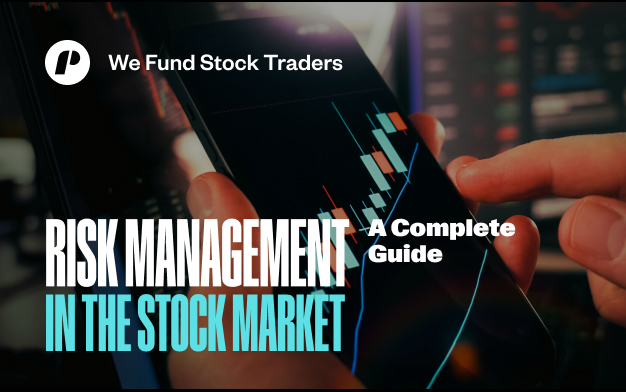 Risk Management in the Stock Market: A Complete Guide