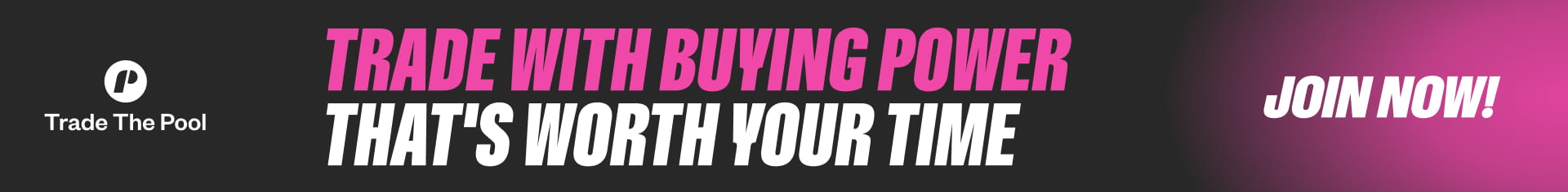 Trade with buying power that is worth your time - Trade The Pool