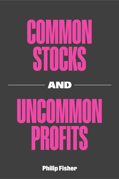 Common Stocks and Uncommon Profits