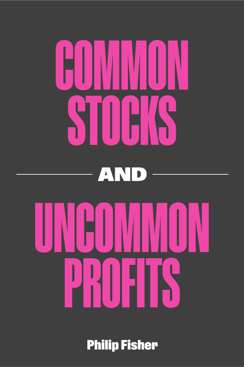 Common Stocks and Uncommon Profits