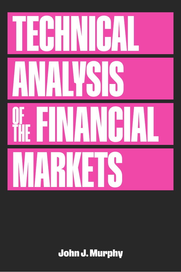 Technical Analysis of the Financial Markets
