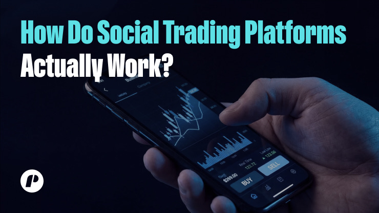 How Do Social Trading Platforms Actually Work?