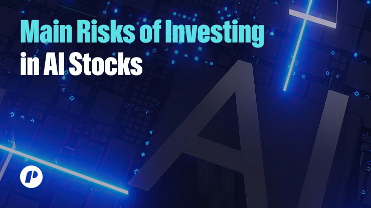 Main Risks of Investing in AI Stocks