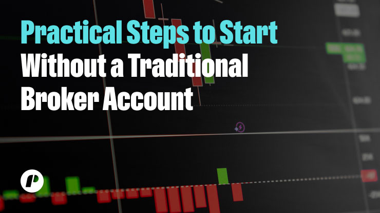 How to Trade Without a Broker: Practical Ways to Get Started