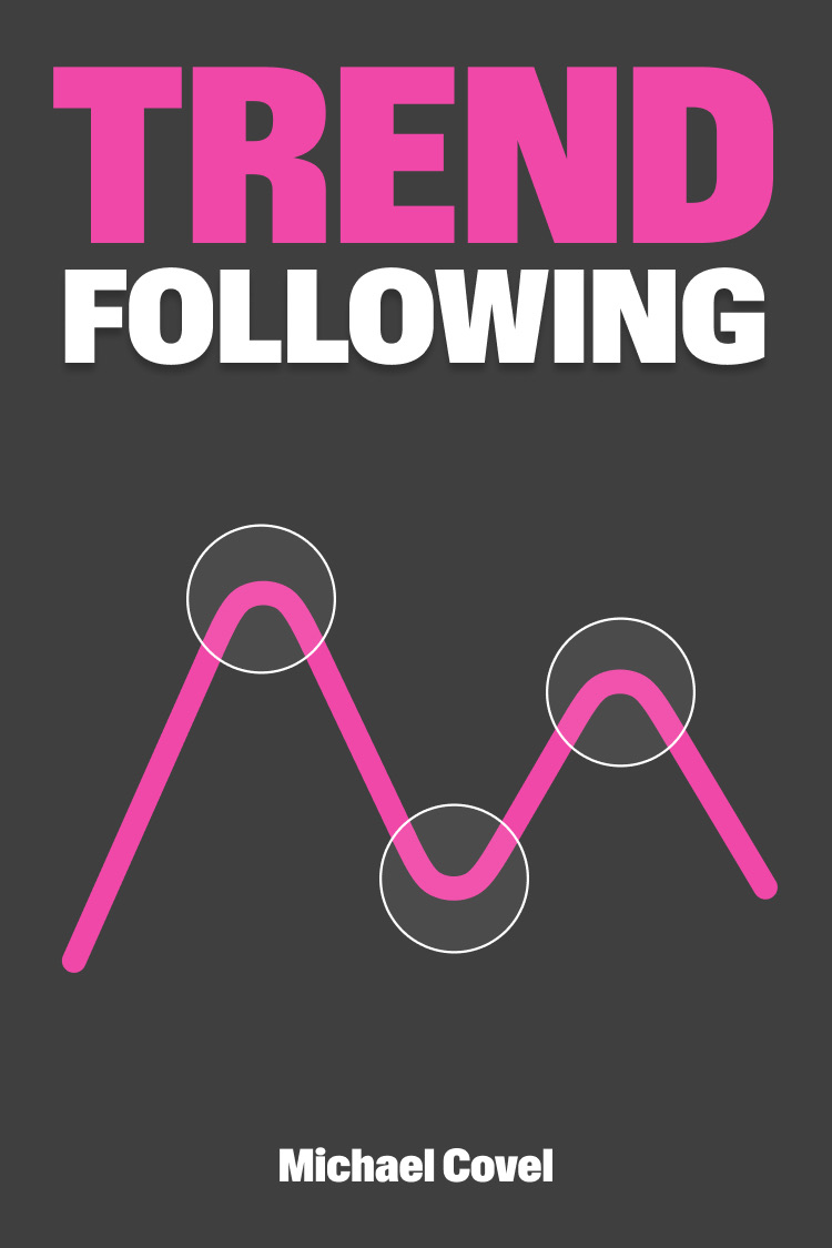 Trend Following by Michael Covel