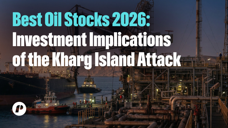 Best Oil Stocks 2026: Investment Implications of the Kharg Island Attack