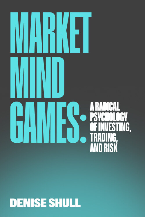 Market Mind Games by Denise Shull