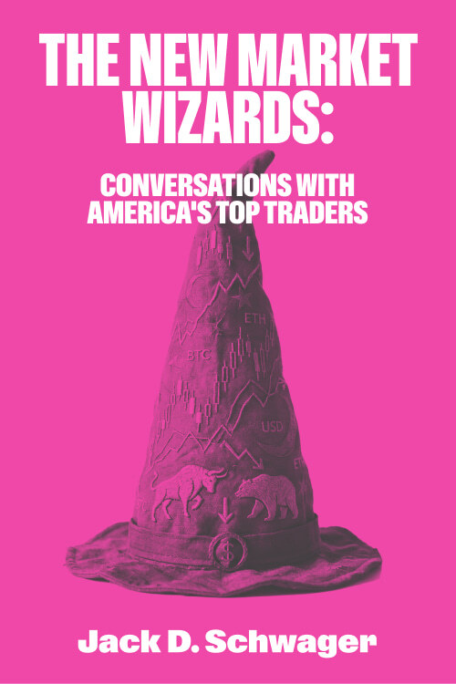 The New Market Wizards  by Jack D. Schwager