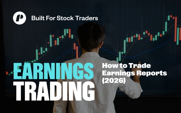 Earnings Trading: How to Trade Earnings Reports (2026)