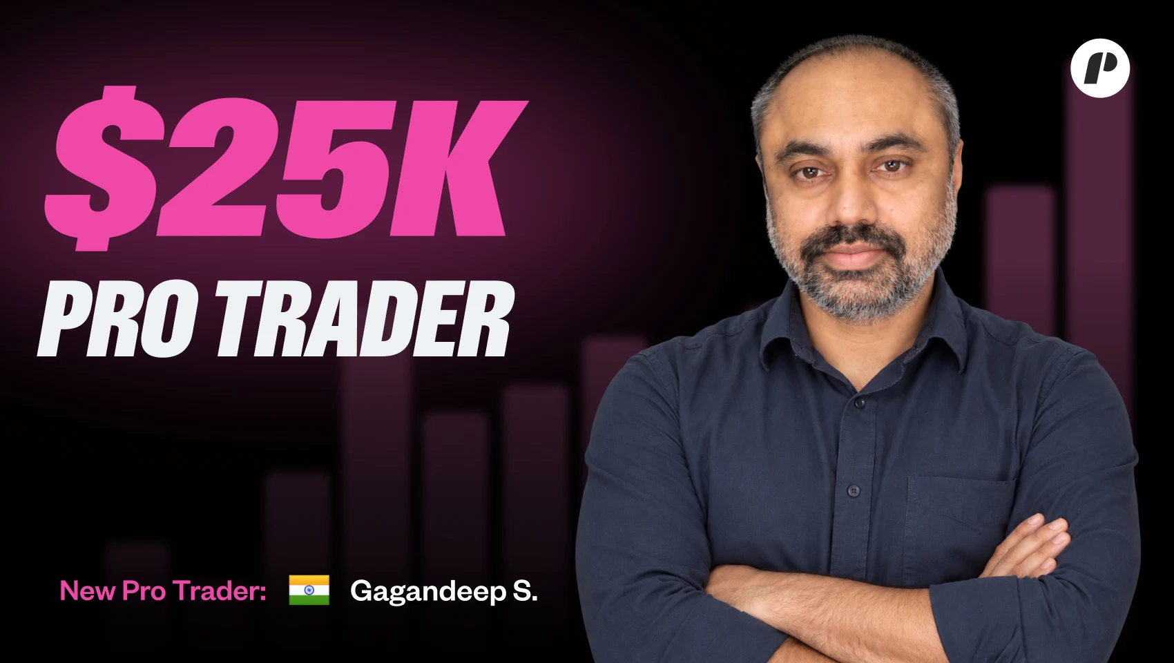 Pro Trader Interview, Gagandeep